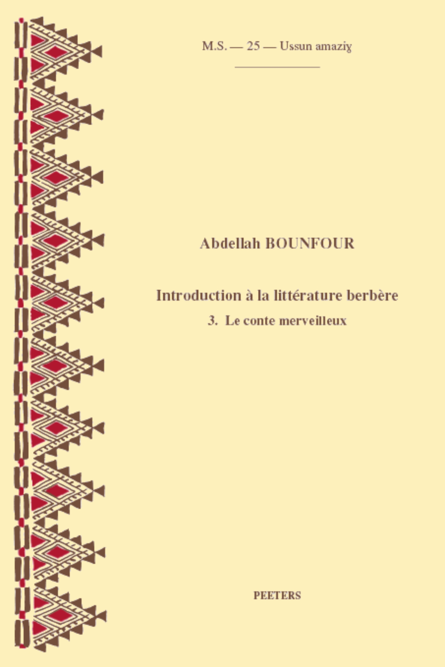 Abdellah Bounfour, Introduction à la littérature berbère : 3. Le conte merveilleux