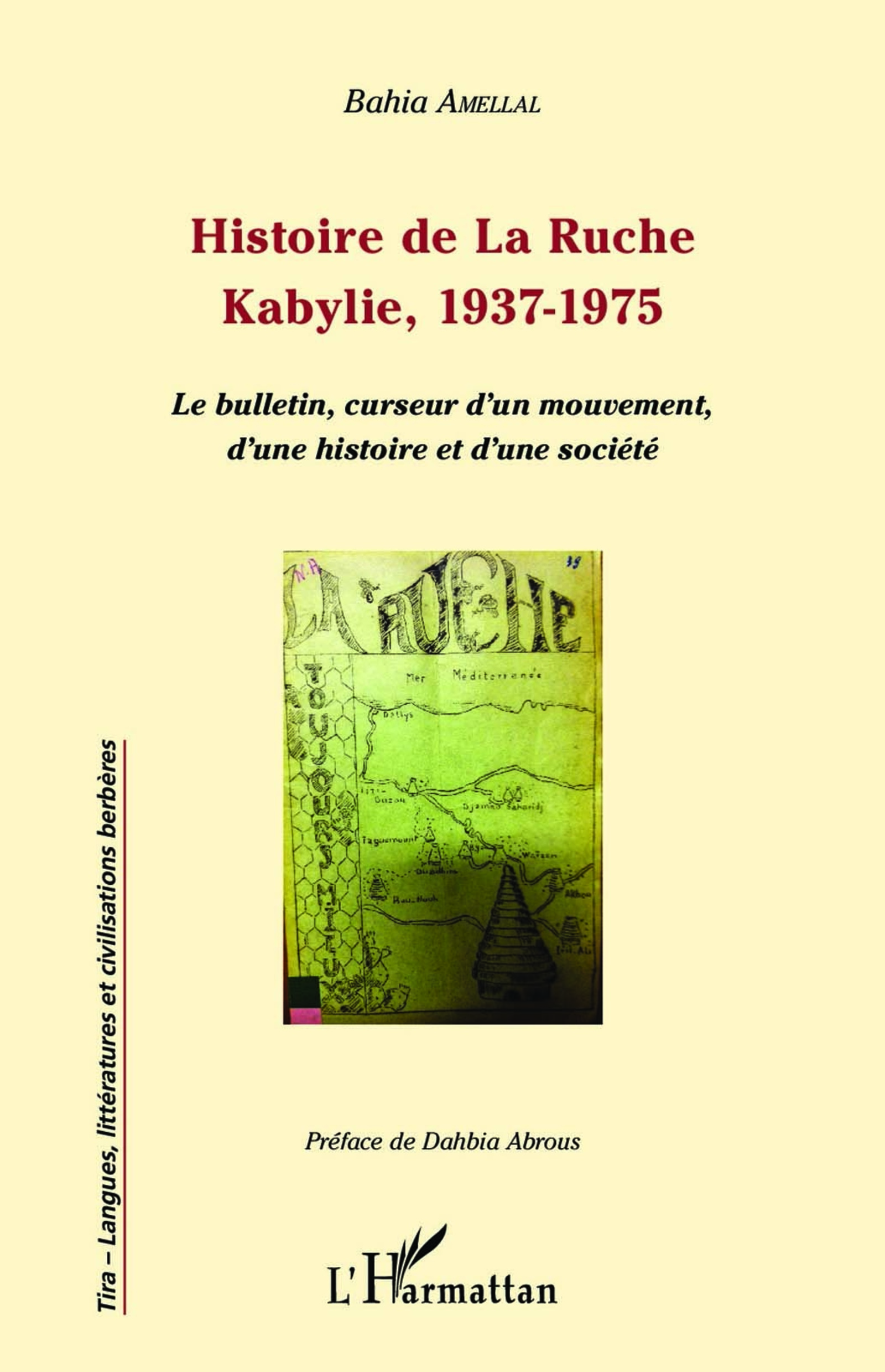 Histoire de La Ruche, Kabylie, 1937-1975 : Le bulletin, curseur d’un mouvement